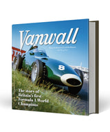 Vanwall - The Story of Britain’s First Formula One World Champions