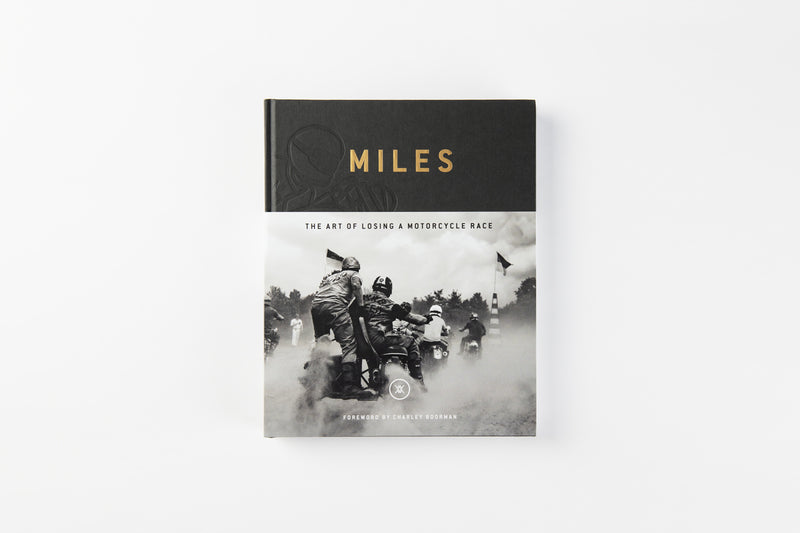 Miles - The Art of Losing a Motorcycle Race