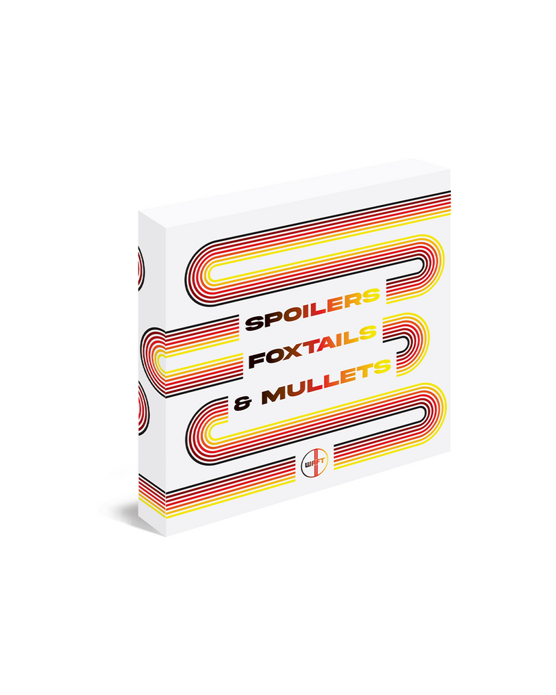 Foxtails, spoilers and mullets – Limited Edition