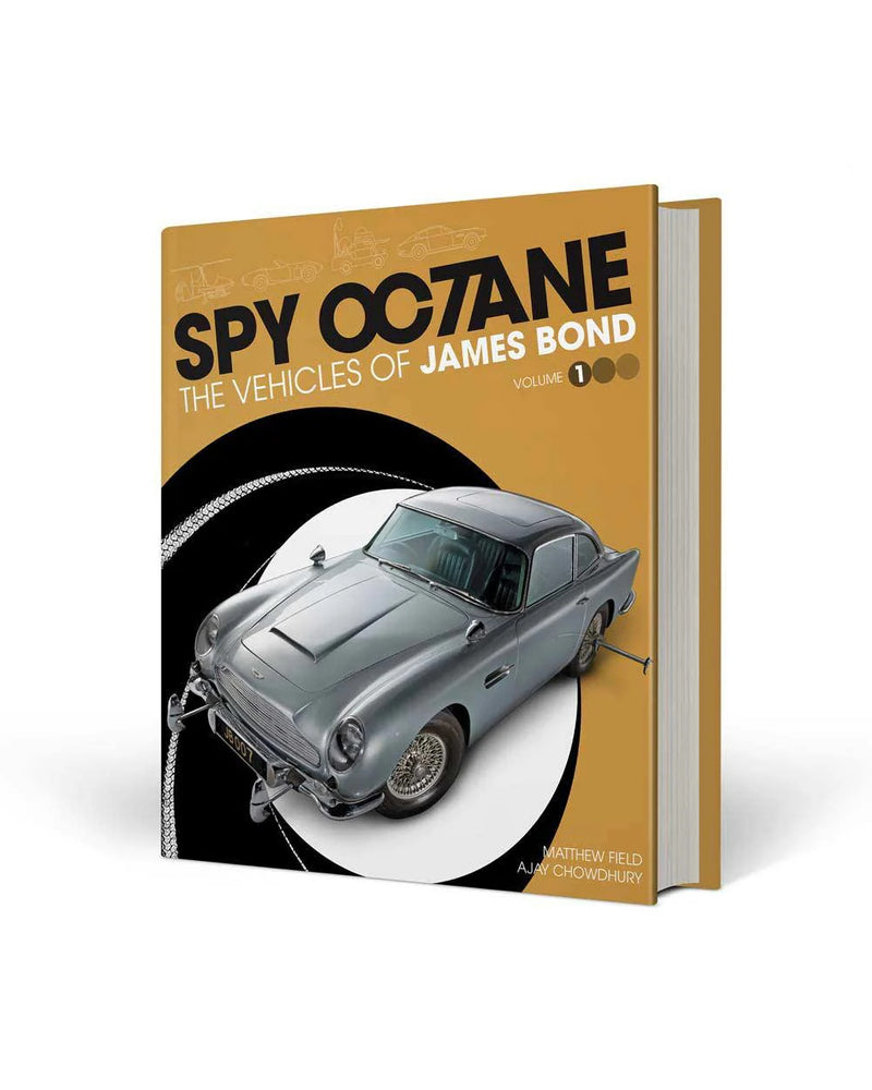 Spy Octane – The Vehicles of James Bond (Volume I)